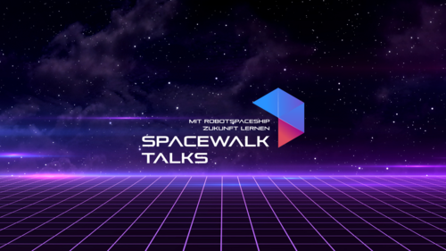 Spacewalk Talks Logo mit Sternenhimmel-Hintergrund und Text 'Mit robotspaceship Zukunft lernen'.